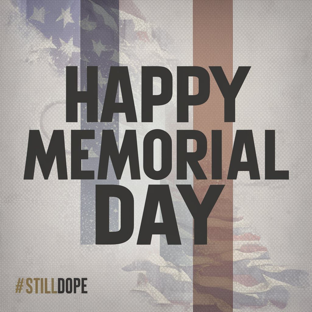 stilldopebrand's tweet photo. Happy Memorial Day! ๐บ๐ธ #StillDope https://t.co/inpQjRDnwe