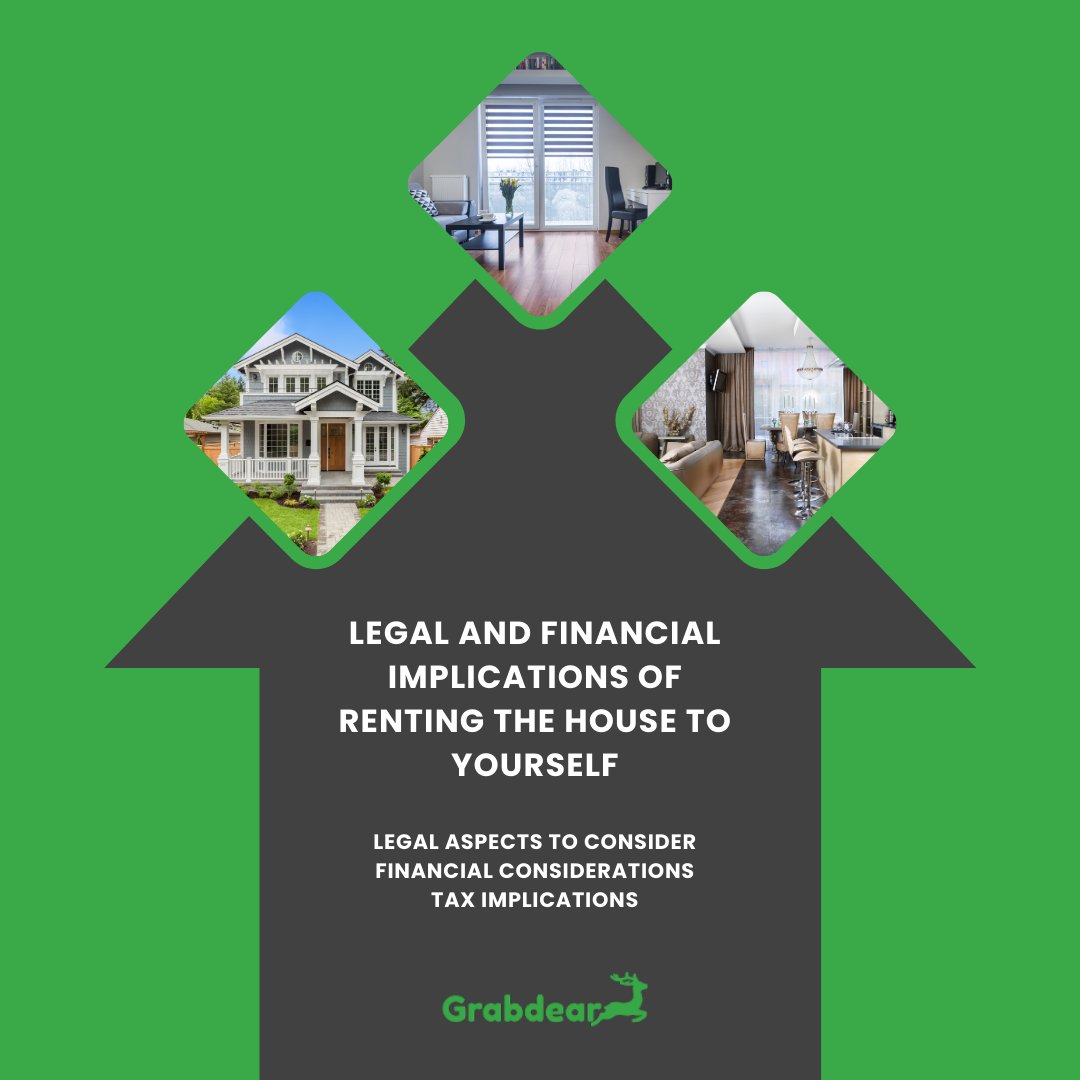 grabdear's tweet image. Legal and Financial Implications of Renting the House to Yourself #LegalImplications #FinancialImplications #SelfRenting #TaxDeductions #RealEstateLaw #PersonalFinance #PropertyManagement #RentalProperty #TaxPlanning #LegalAdvice