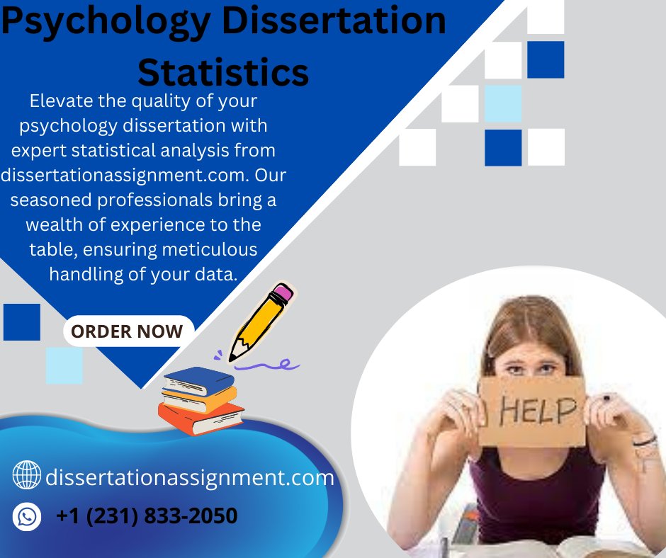 Psychology Dissertation Statistics
#PsychologyDissertationStatistics
#PsychologyDissertation 
#PsychologyStatistics
#PsychologyDissertationhelp
#PsychologyStatisticshelp
WhatsApp link:wa.link/r8suly
Order Now: dissertationassignment.com/psychology-dis…