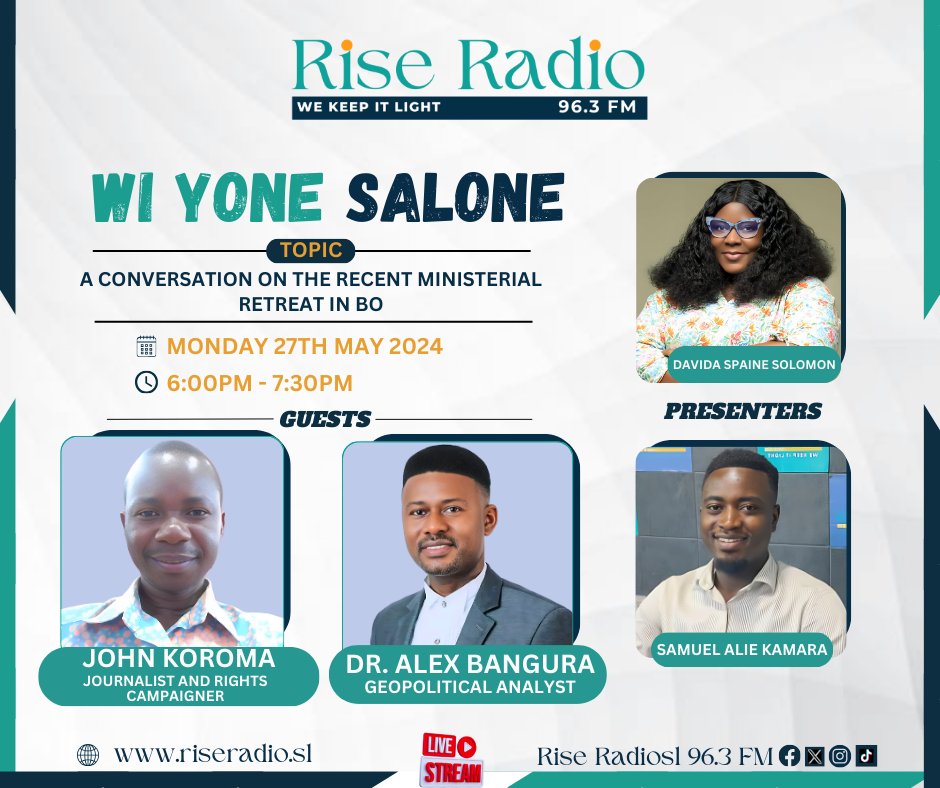 Join us today at 6pm on #WiYoneSalone for an enlightening conversation on the topic: 'A conversation on the recent #ministerialretreat in Bo'. Tune in and don`t miss out! @asmaakjames @MariamaJBah9 #Riseradiosl