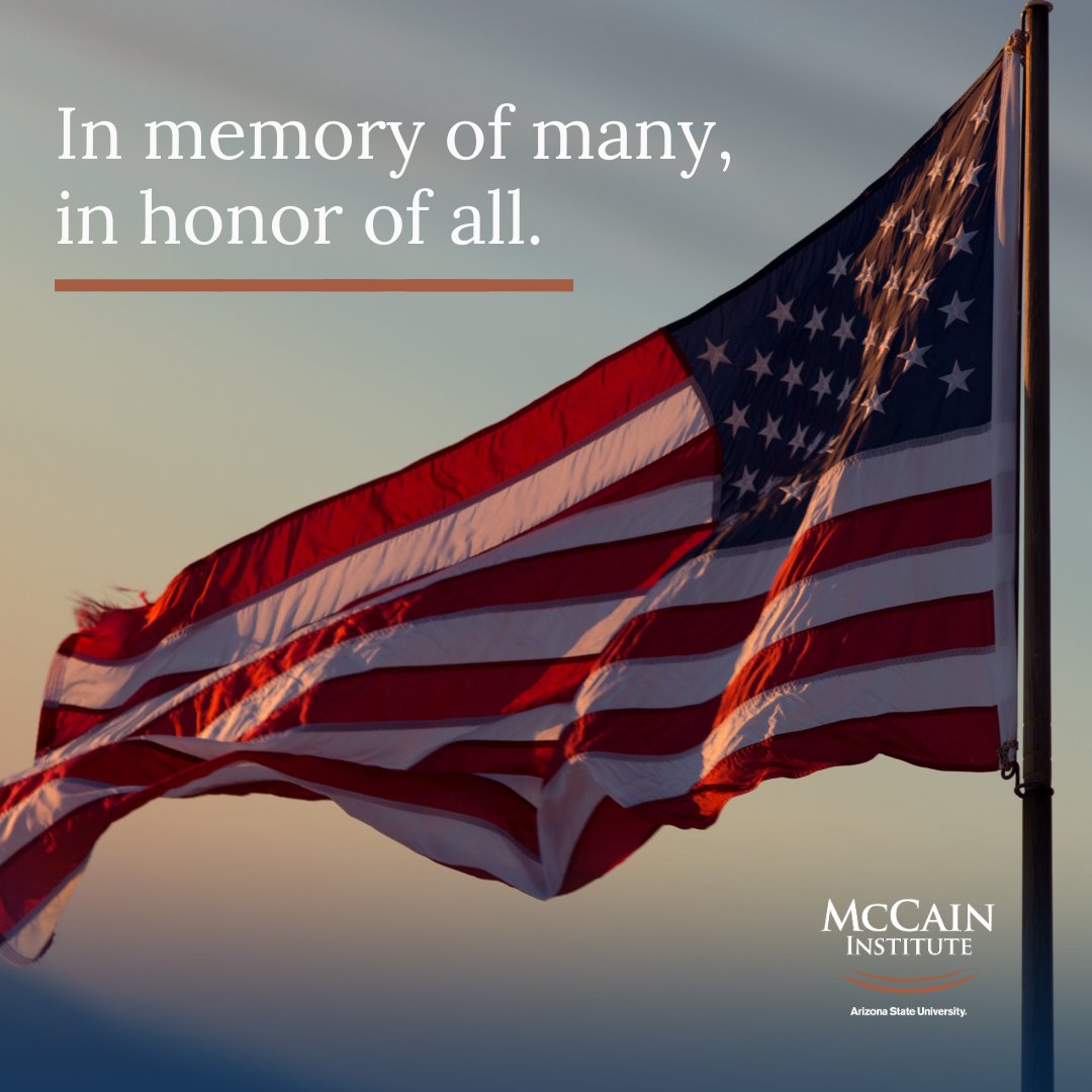 McCainInstitute's tweet image. This #MemorialDay, we recognize the individuals who sacrificed their lives for our country and offer support to those mourning their loss. A commitment to #ServiceOverSelf is at the heart of our work at the McCain Institute; we are grateful to all those who have served.