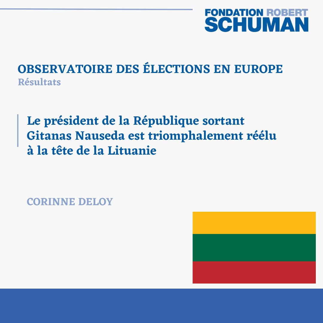 #Lituanie🇱🇹 #élections #présidentielles 🗳️🗓️ 'Gitanas Nauseda représente la continuité, la stabilité et la sécurité, des points essentiels aux yeux des Lituaniens dans un contexte de guerre en Ukraine.' ➡️robert-schuman.eu/fr/observatoir…