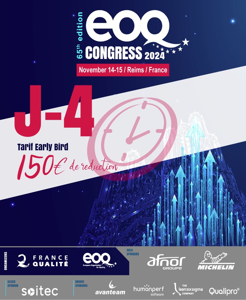 [ J-4 ] Le décompte continue... et l'échéance approche !
Plus que 5 jours pour profiter de 150€ de remise sur l'inscription au 65ème Congrès Européen de la Qualité !
eoqcongress2024.com 
AVec <a href="/AFNOR/">AFNOR</a> <a href="/Michelin/">Michelin</a> <a href="/Soitec_Official/">Soitec</a>