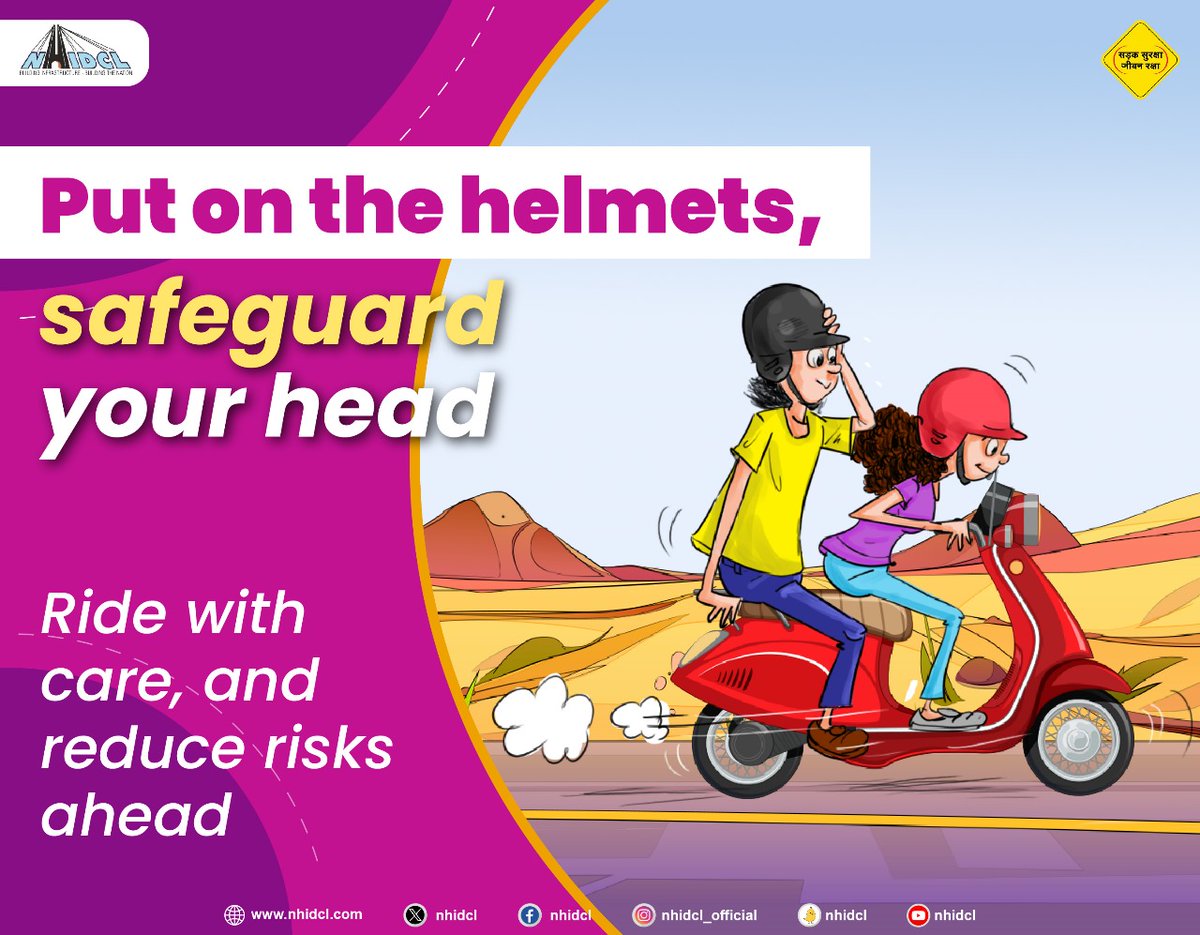 For two-wheelers, always wear a helmet while driving to protect yourself from head injuries in case of accidents. Safety first, always!

#SadakSurakshaJeevanRaksha #SafeDriveForPreciousLife #DriveSafe #RoadSafety #NHIDCL #BuildingInfrastructure #BuildingTheNation