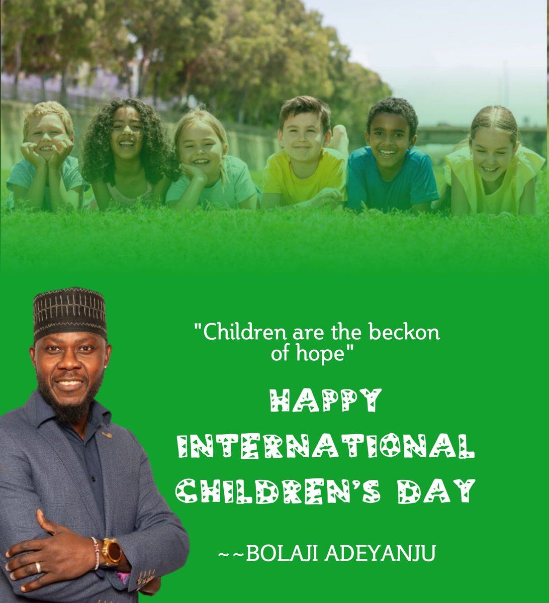 Children are the beckon of hope, Happy International Children's Day