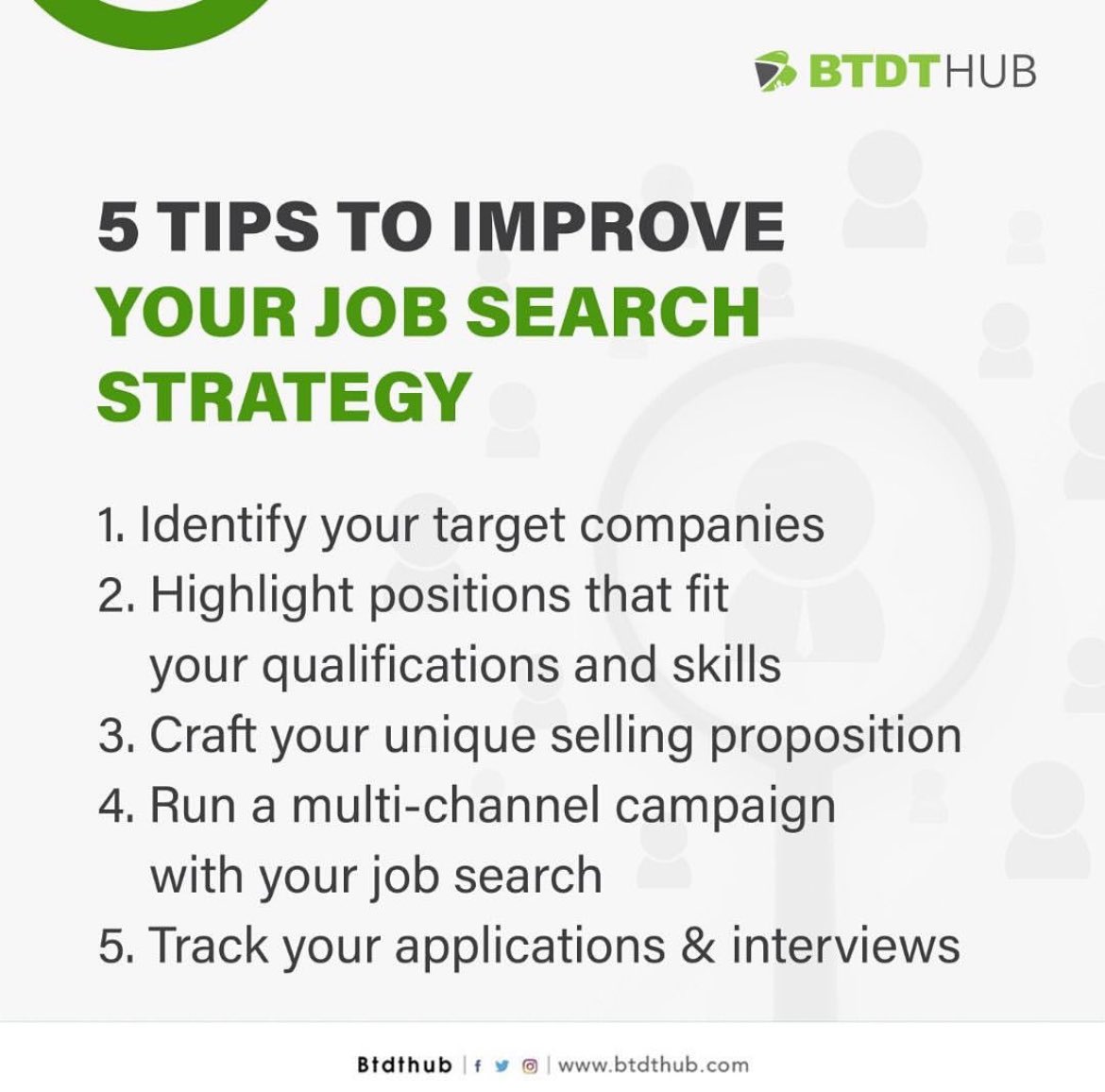 A good job search strategy will connect you with desired roles. Here are 5 tips to improve your job search strategy. Follow us for more tips to find your dream job and develop your career. #BTDTHub