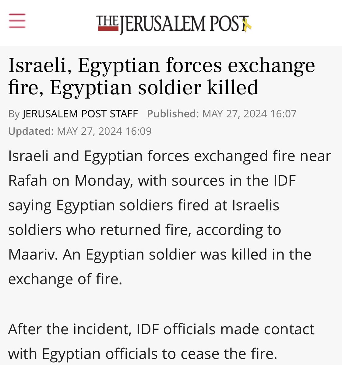 🇪🇬🇮🇱#BREAKING: Egyptian and Israeli Forces Exchanged Fire Near Rafah One Egyptian soldier has been killed.