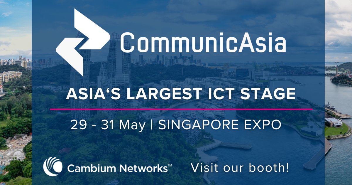 Cambium Networks is a proud sponsor of Communic Asia 2024

Visit us in Booth no. 4I 1-6

#connectivity #networksolutions #wifi #fixedwireless #futuretech
