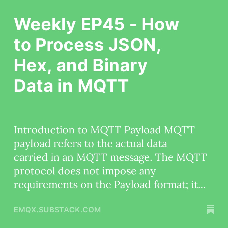 EMQTech's tweet photo. 🚀 Kick off your week with #EMQDevNewsletter-Weekly EP45! Learn how to handle #JSON, #Hex, and #Binarydata in #MQTT. 🌐📡 Dive into managing these formats with the #MQTTBroker and #MQTTClient. 

Read Now 👉 https://t.co/D2PkDktW61

#MQTT #IoT #EMQX  📬✨ https://t.co/IDTWX3wlKx