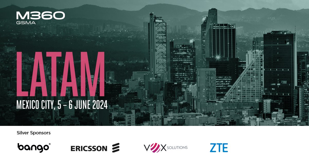 We are pleased to announce @bangodotcom, @ericsson, @VoxSolutions & @ZTEPress as official Silver Sponsors for #M360 LATAM! 🇲🇽 The starting point for the #digital future is now... Join us in building a #BetterFuture for all. Get your FREE pass today 👉 gsma.at/W