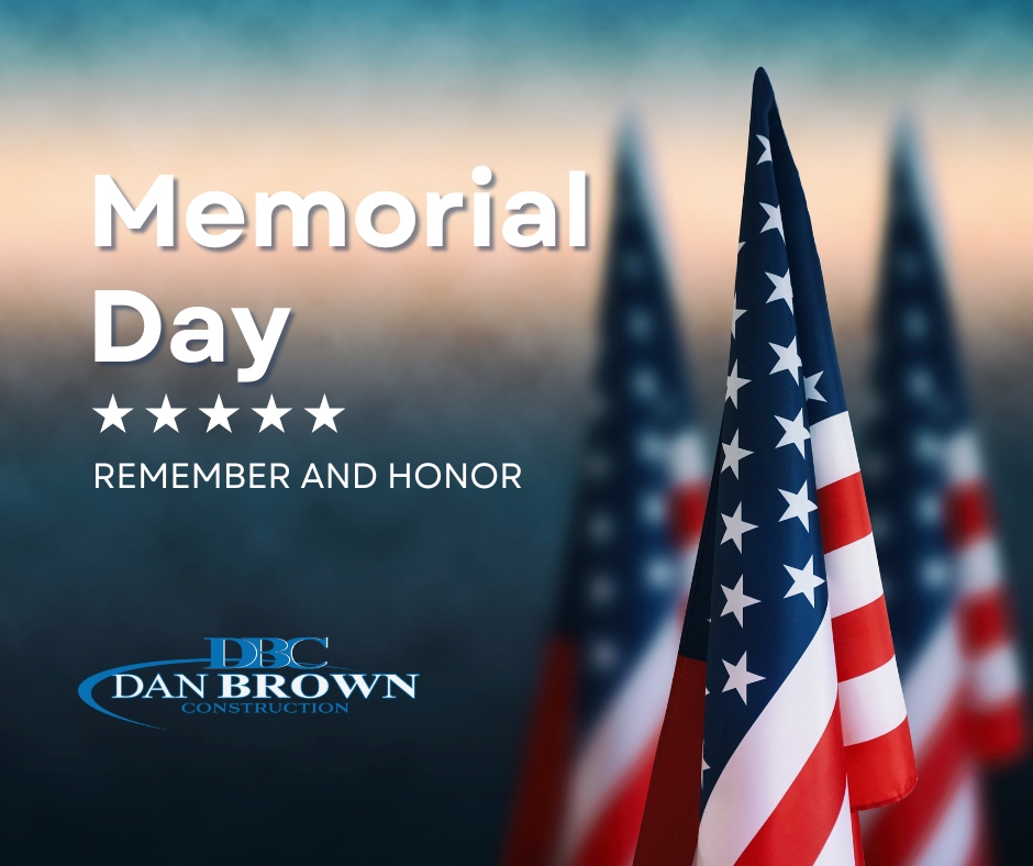 Take today to remember all the men and women who have sacrificed for our freedom. Have a Happy Memorial Day! ❤️🤍💙

#memorialday #happymemorialday #memorialdayweekend #thankyou #service #remember #DanBrownConstruction