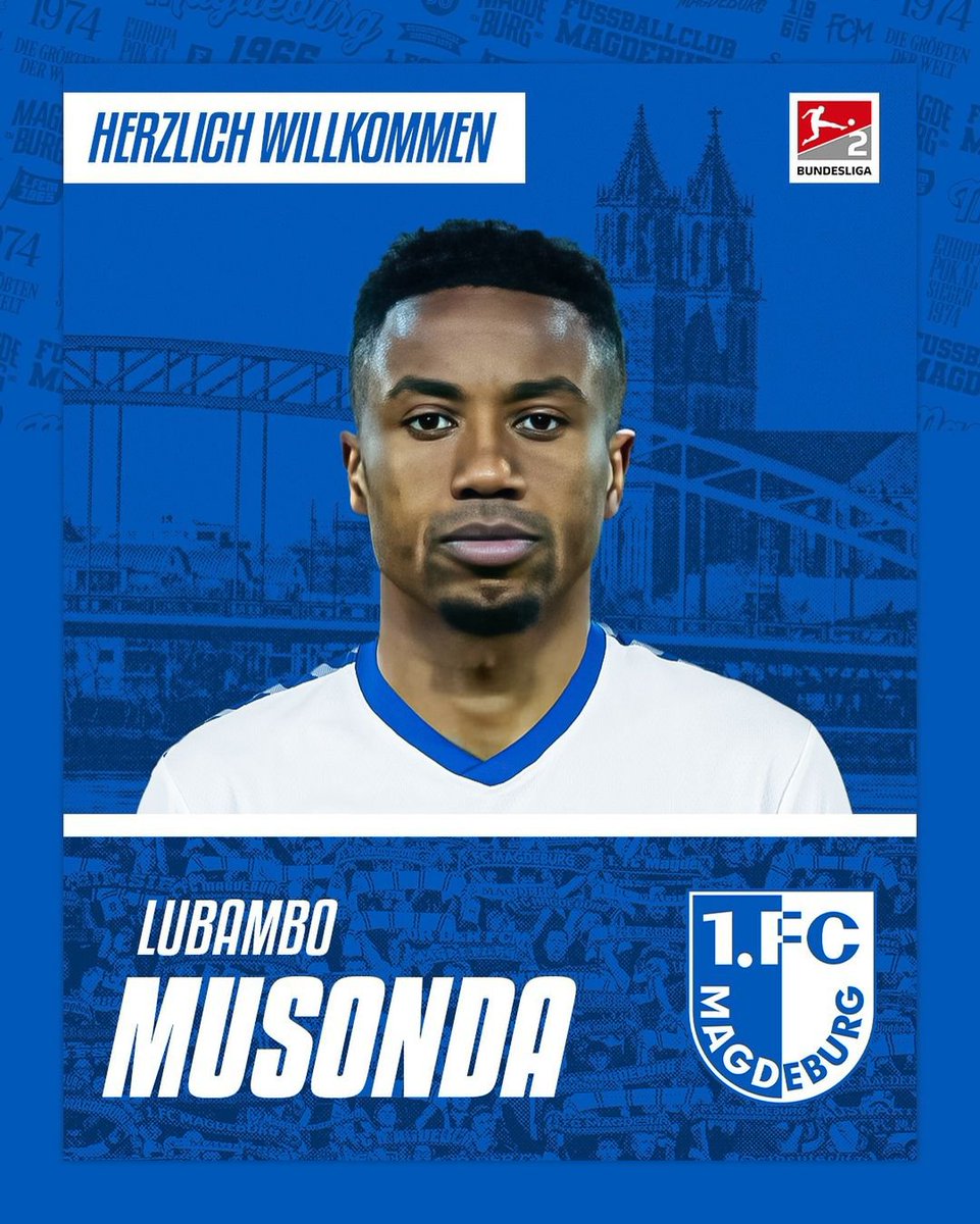 Chipolopolo winger Lubambo Musonda has joined Germany side FC Magdeburg from AC Horsens. Magdeburg plays in the 2. Bundesliga, the second tier of Germany Football.