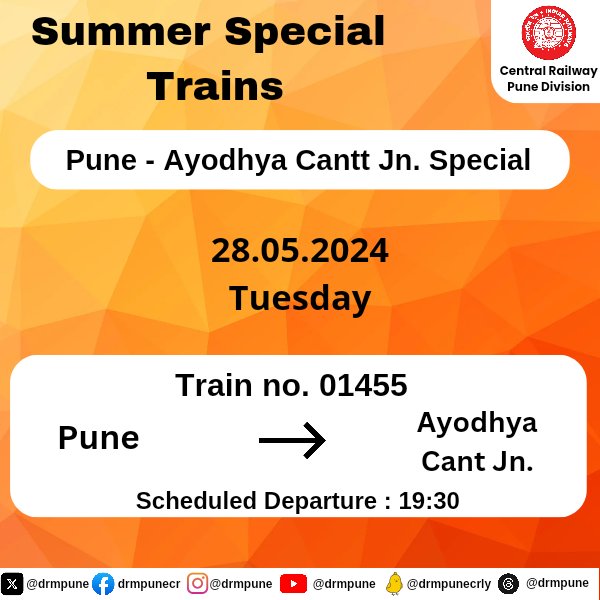 CR-Pune Division Summer Special Train from Pune to Ayodhya Cantt Jn. on May 28, 2024.

Plan your travel accordingly and have a smooth journey.

#SummerSpecialTrains 
#CentralRailway 
#PuneDivision