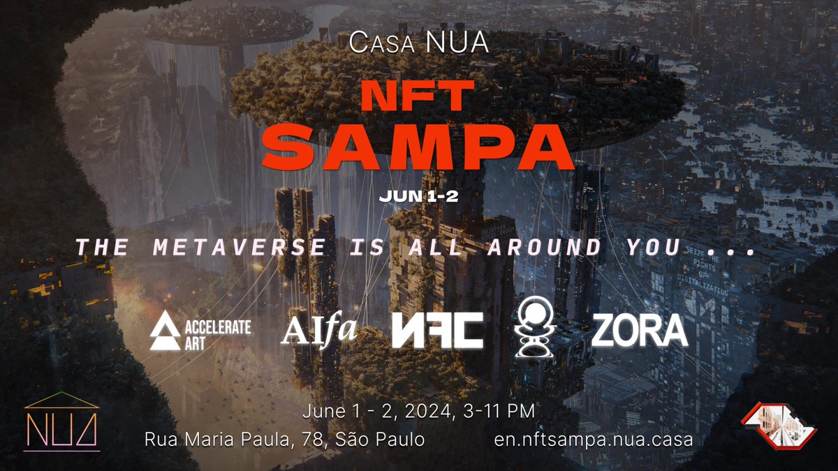 We are honored to announce the partners and the artists exhibiting during @NFTSampa Jun 1-2! [1/6] Celebrating @Casa_NUA at the ❤️ of São Paulo as Brazil's 1st permanent Museum for Decentralized Art, NFT Sampa is the richest recurring event about crypto art and web3 culture in