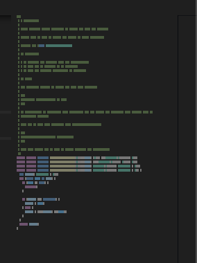 Protip: In VSCode set `editor.minimap.renderCharacters` to `false`. Before and after.

So much nicer. No idea why it isn't the default.