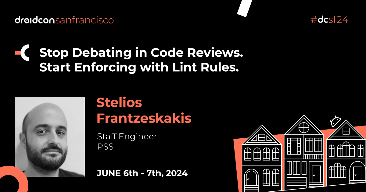 Exited to have <a href="/SteliosFran/">Stelios Frantzeskakis</a> speak at #dcsf24 👏

This #Android talk will cover writing #lintrules to enforce team standards &amp; best practices, preventing bugs early, and #CI/CD integration.

Full abstract here: sf.droidcon.com/stelios-frantz…