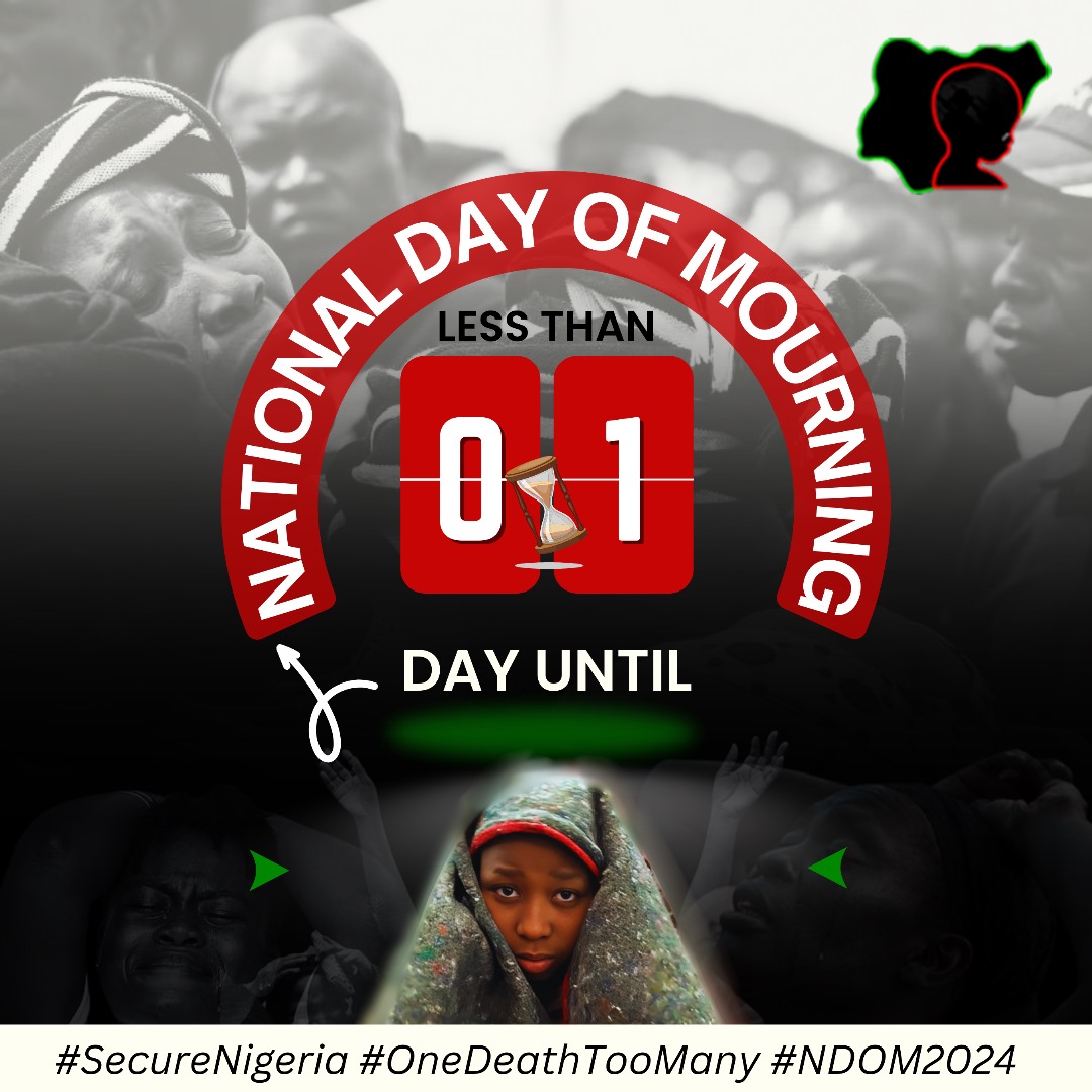 NigeriaMourns's tweet photo. Less than One Day to #NDOM2024

#SecureOurLives #SecureNigeria #onedeathtoomany https://t.co/9qJcLsJtFa