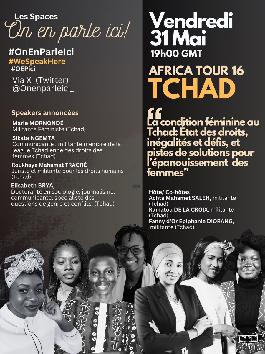 Ce vendredi 31 Mai le #AfricaTour16 débarque au #Tchad: “La condition féminine au Tchad: État des droits, inégalités et défis, et pistes de solutions pour l’épanouissement des femmes”🇹🇩#OnEnParleIci Lien 👇🏽👇🏽 x.com/onenparleici_/… @Achta_M_Saleh @RamatouDe @TambourdeSilenc