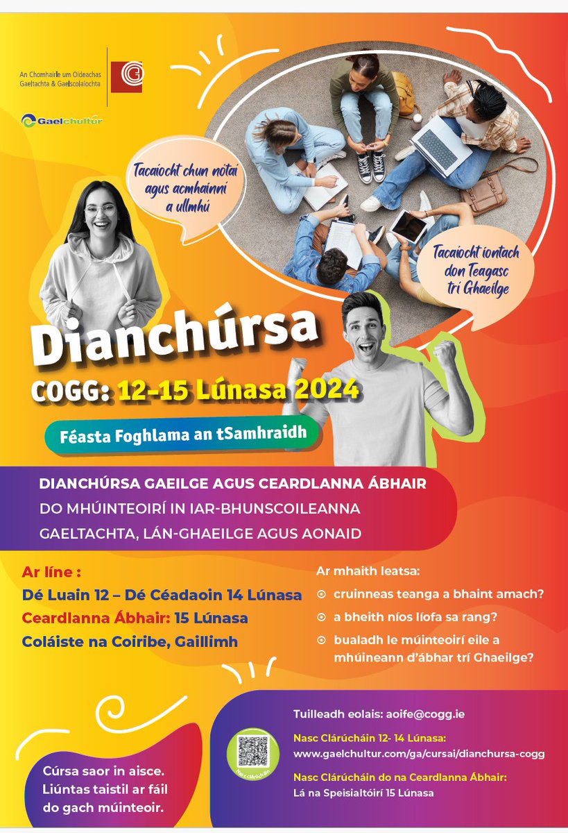 A Mhúinteoirí in Iarbhunscoileanna ⁊ Aonaid Lán-Ghaeilge,

Beidh Dianchúrsa Gaeilge i gcomhar le Gaelchultúr ar siúl idir 12-14 Lúnasa ar líne.

Níos mó eolais anseo: cogg.ie/dianchursa-202…

Nasc clárúcháin: gaelchultur.com/ga/cursai/dian…

#oidgael