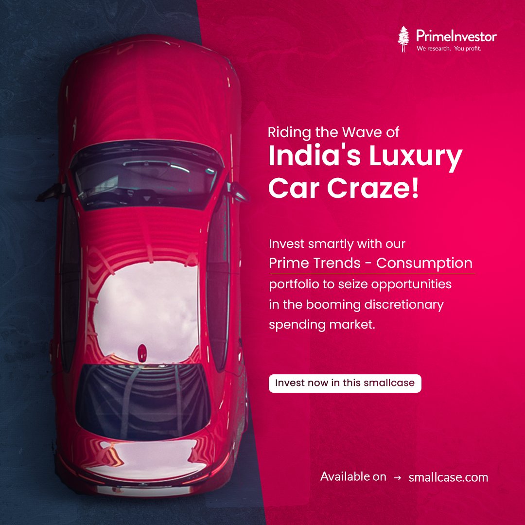 Noticed more fancy cars on the roads? Discretionary spending is on an upward trajectory. Invest in this trend with 𝗣𝗿𝗶𝗺𝗲 𝗧𝗿𝗲𝗻𝗱𝘀 - #Consumption

bit.ly/4cxe2me?utm_so…

#SmallCase #ConsumptionFund #ConsumptionSmallCase #PrimeTrendConsumption #PrimeInvestor
