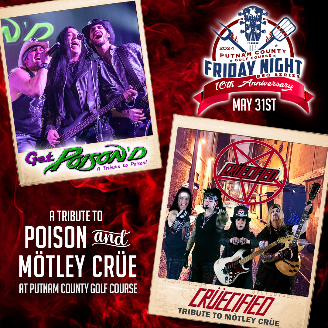 PutnamCountyGC's tweet photo. NEXT UP, Get Poison'd - Poison &amp; Crüecified - Mötley Crüe, THIS FRIDAY, May 31st! 2 BANDS, 1 TICKET, 1 NIGHT &amp; ALL YOU CAN EAT BBQ BUFFET!
GET TICKETS HERE> https://t.co/MXXOpc2ktv 
 #westchestercountyny #mahopacny #carmelny #danburyconnecticut #LowerHudsonValley #PutnamCountyNY https://t.co/T0p8RC4cqS