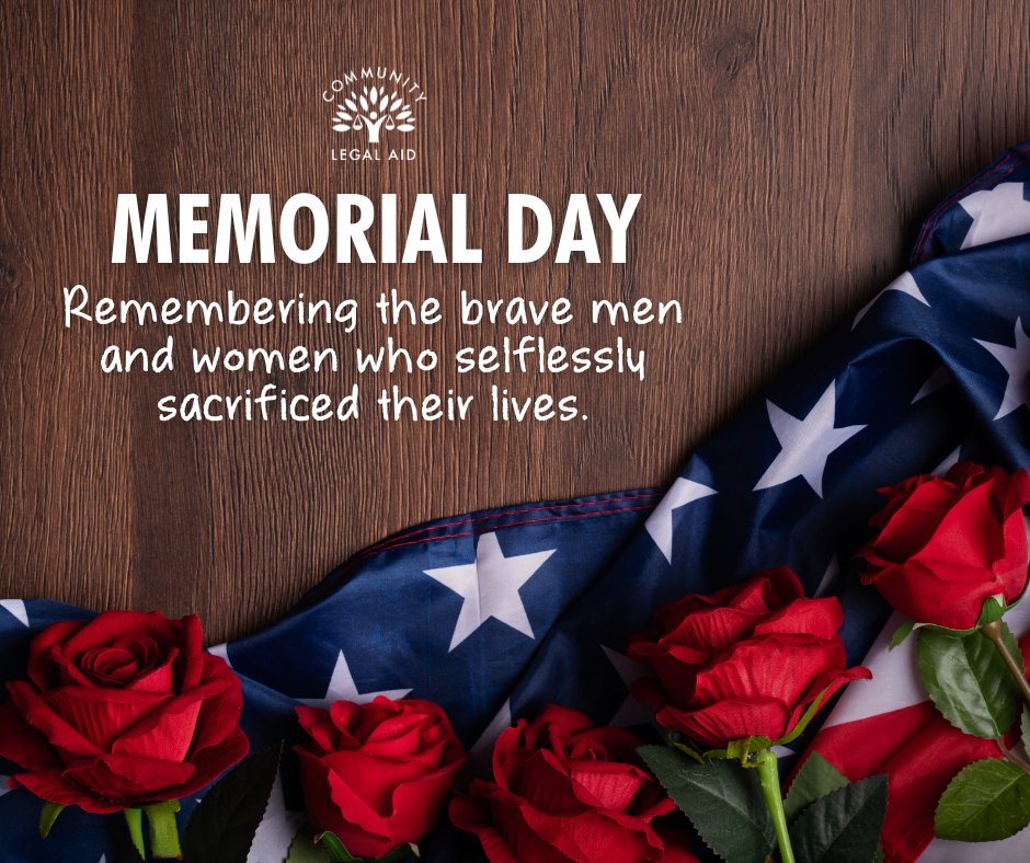 Today, we remember the fallen soldiers who courageously gave their lives to protect our freedoms. #MemorialDay

Community Legal Aid is dedicated to serving those who served, offering legal aid to veterans in need. ❤️