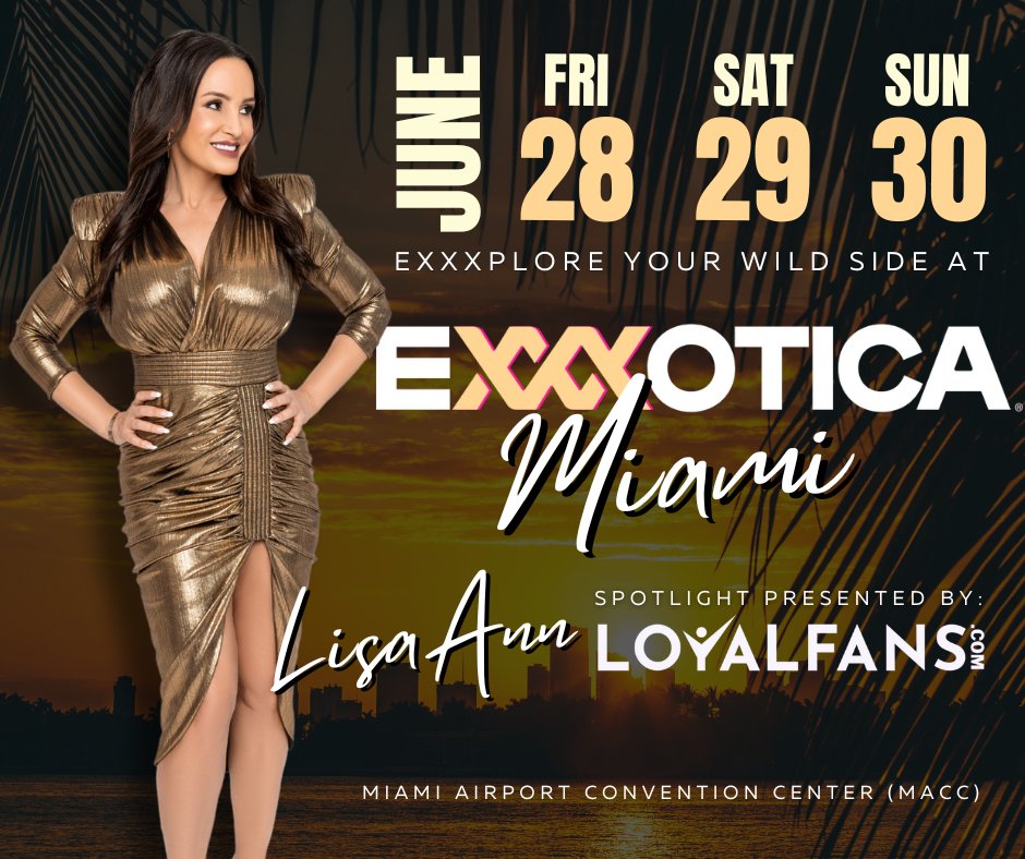 Miami! I'll be at @EXXXOTICA from June 28th-30th, chilling at the @realloyalfans booth. Expect autographs, great vibes, and a whole lot of excitement. Don’t miss this epic weekend! ✍🏼🔥 #ExxxoticaMiami #RealLoyalFans #TheRealLisaAnn #Exxxotica 

exxxoticaexpo.com/tickets/