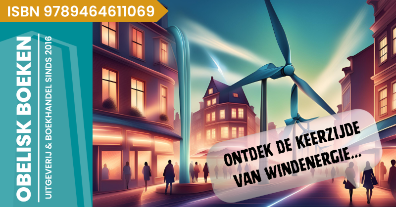 obeliskboeken's tweet photo. Windenergie verkeert in zwaar weer. Grote projekten worden gecancelled en in de woestijnen ontstaan massale schroothopen van afgedankte windmolens, betaald met subsidies van uw belastinggeld. Dit boek onthult de schokkende info die men angstvallig probeert te verbergen.