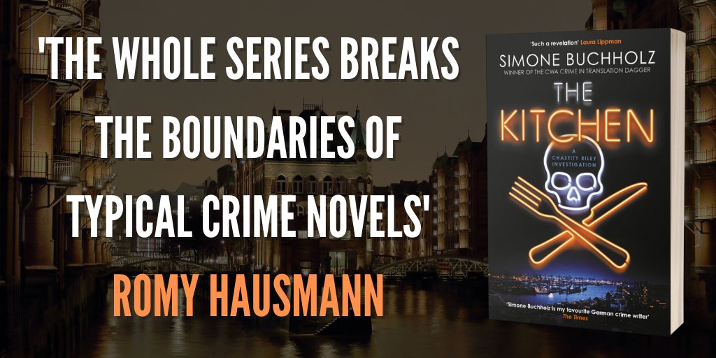 🍴OUT NOW!! Crime Book of the MONTH in The Times! @ohneklippo's breathtakingly dark new Chastity Riley #thriller #TheKitchen t @FwdTranslations Order now!🍴 📲bit.ly/3PPvqcc 📖geni.us/122gr