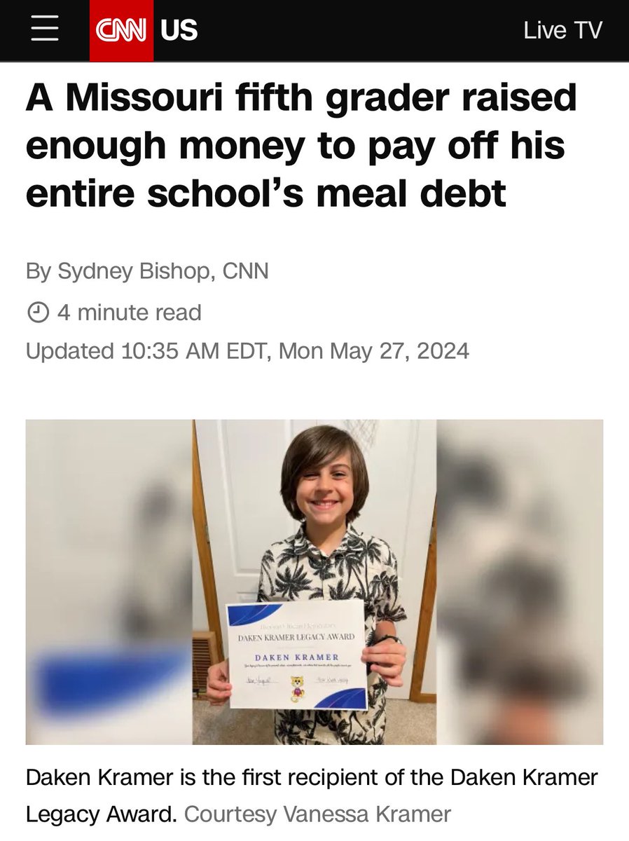 This isn’t a feel good story—it’s dystopian.

CNN failed to report that last summer Missouri rejected millions in Federal aid for free school lunches, and that’s why Missouri kids suffer with nearly a quarter million in lunch debt, of which this thoughtful child raised $7300.