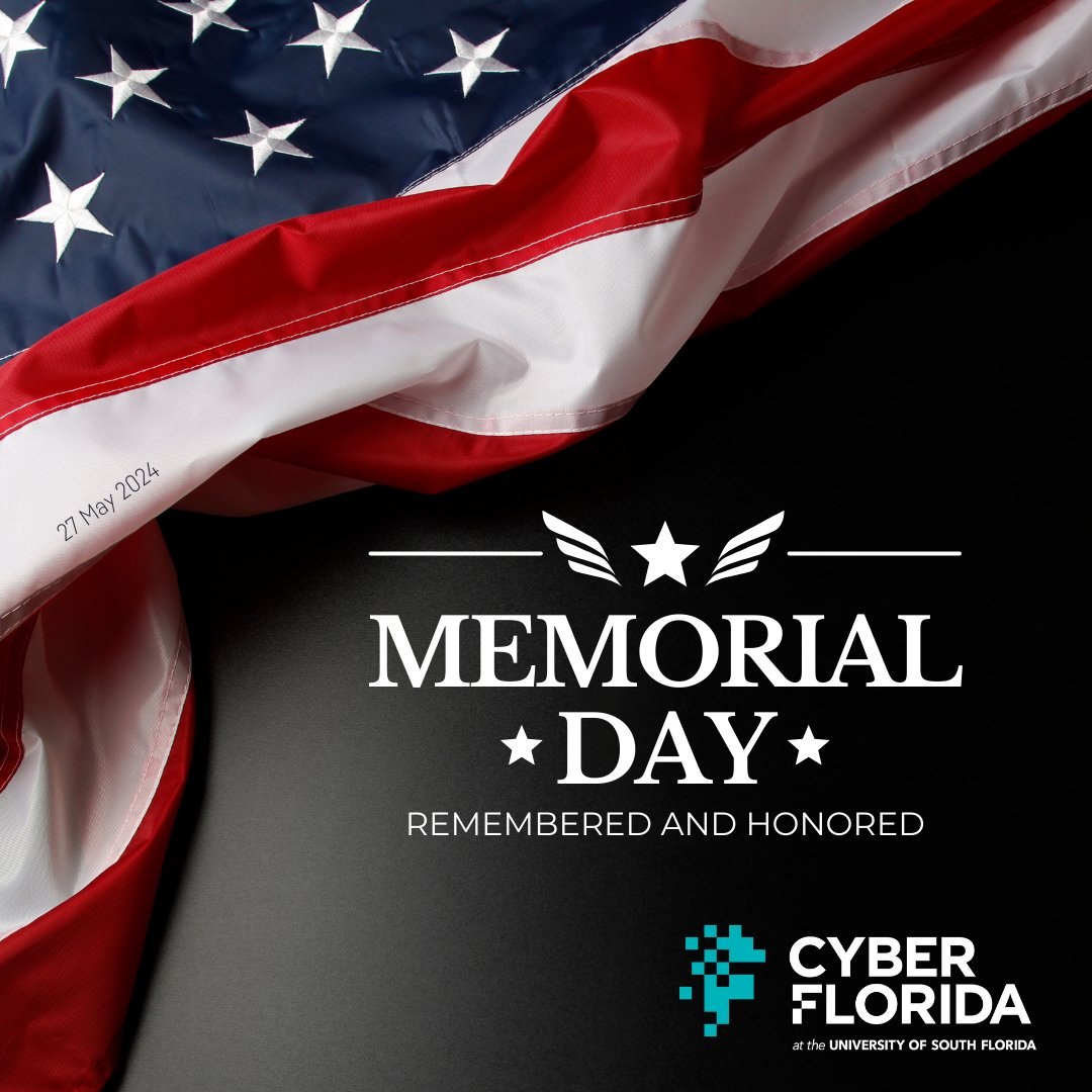 This Memorial Day, Cyber Florida remembers and honors the courageous men and women who made the ultimate sacrifice for our freedoms. Their bravery inspires us all. #MemorialDay #HonorThem 🕊️🌟