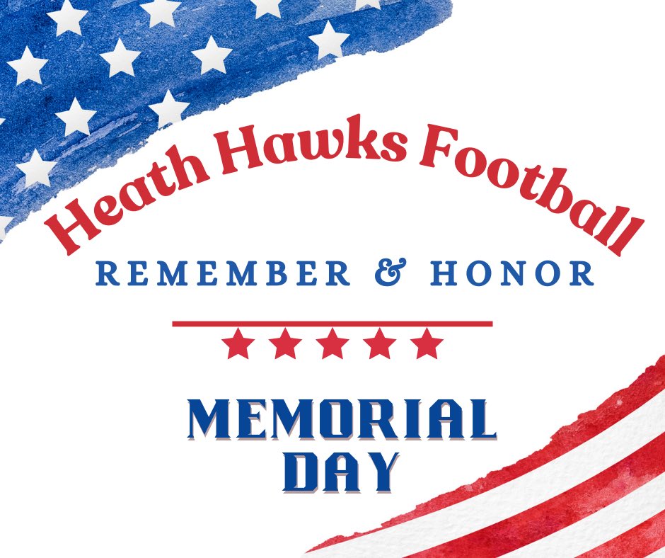 HeathHawksFBBC's tweet photo. America stands strong thanks to the sacrifice of many. Today, we honor all who served and gave their lives to protect our freedoms. https://t.co/NtSSalbDmD
