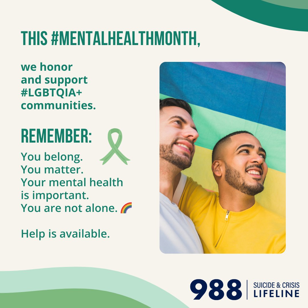 This #MentalHealthMonth, we honor and support #LGBTQIA+ communities. Remember: You belong. You matter. Your #mentalhealth is important. You are not alone. 🌈 Help is available: [bit.ly/3xR3SgA]