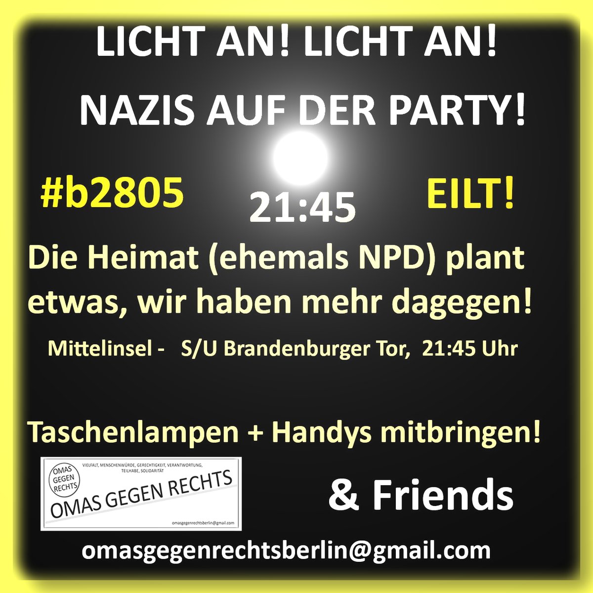 Die tollen @OmasGgRechtsBln machen am 28.Mai ab 21:45 Uhr einen Gegenprotest Unter den Linden/Wilhemstraße #b2805