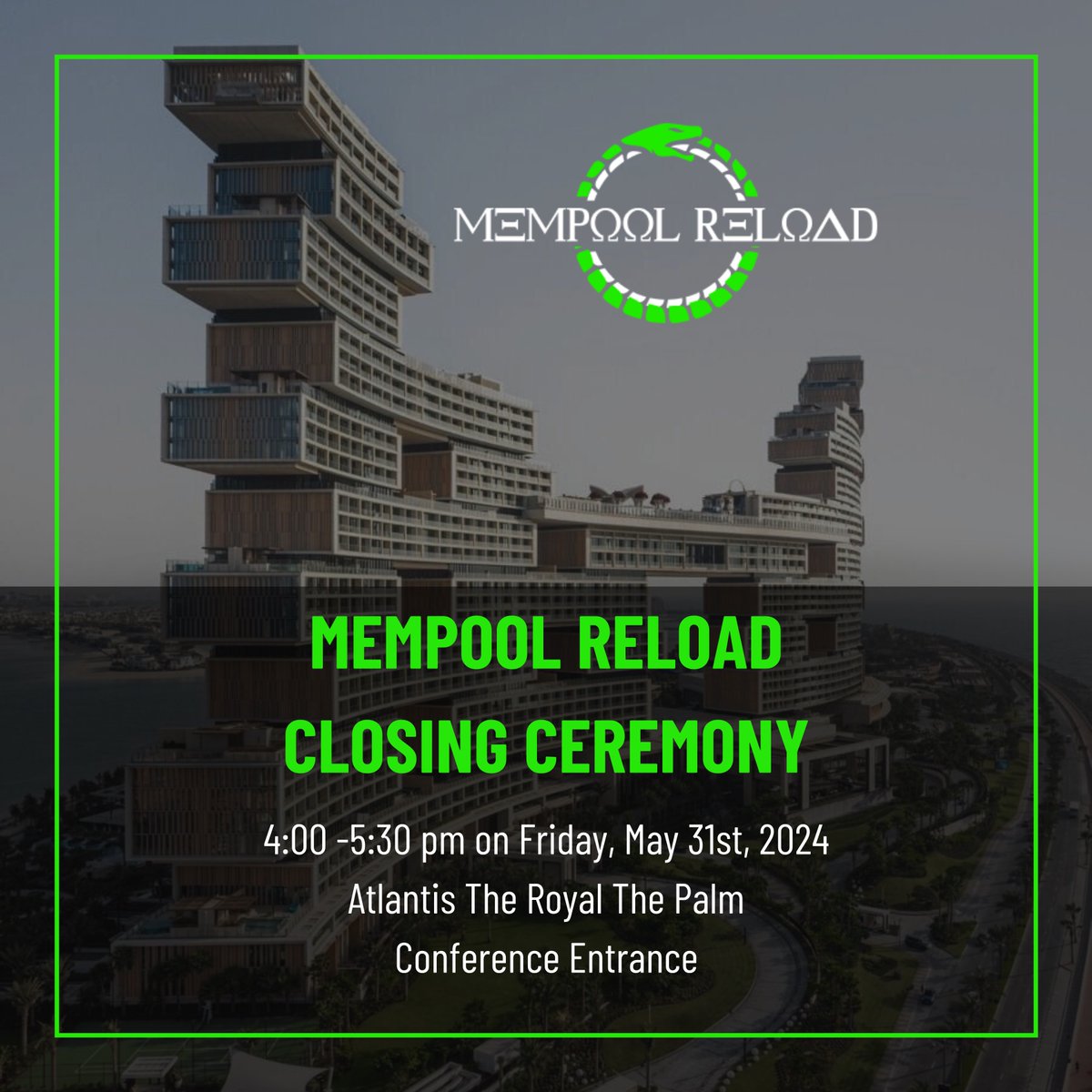 Can't make it to the full #MempoolReload event? Join us for the Limited Closing Ceremony on May 31 at Atlantis The Royal! 🎉

Experience the vision of the Digitally Enabled Free Zone of the Future &amp; network with esteemed guests. 
➡️Sign up: lu.ma/h8ldtqag
 
#Networking