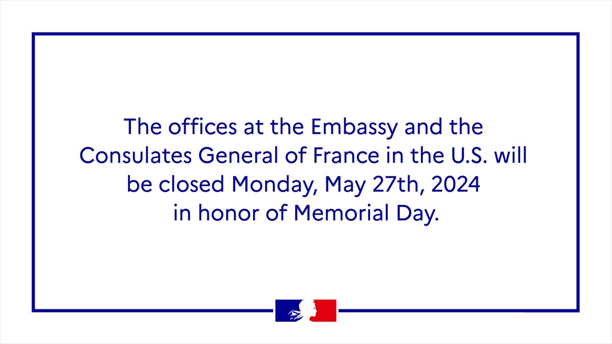 The consulate will be closed to the public on May 27th in observance of #MemorialDay 🇺🇸. losangeles.consulfrance.org/-francais-