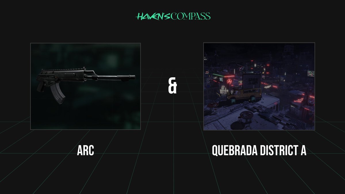 Show us your gaming skills! Get kills in 'Quebrada District A' & use the 'ARC' weapon to complete 2 missions in 1 go Track your progress on our dashboard: app.havenscompass.com