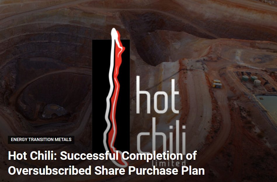 Hot Chili: Successful Completion of Oversubscribed Share Purchase Plan ⚒️ $HCH #Copper 

◾️Overwhelming response to the Share Purchase Plan ➡️ Increased the offer to $7M, from the $5M originally targeted
◾️Costa Fuego is one of only a few large-scale copper projects in the