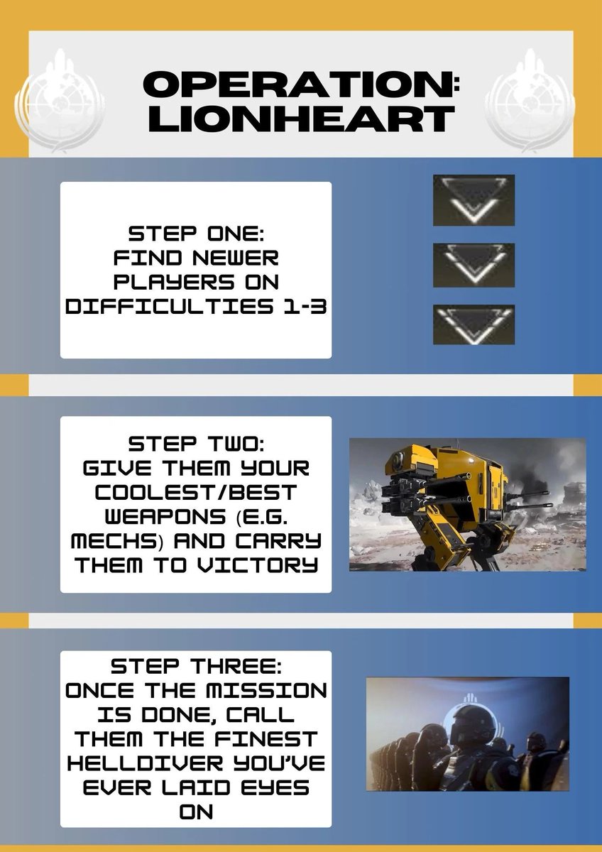 Operation: Lionheart.
 We need to make sure the new player's first experience is a good one. #Helldivers2