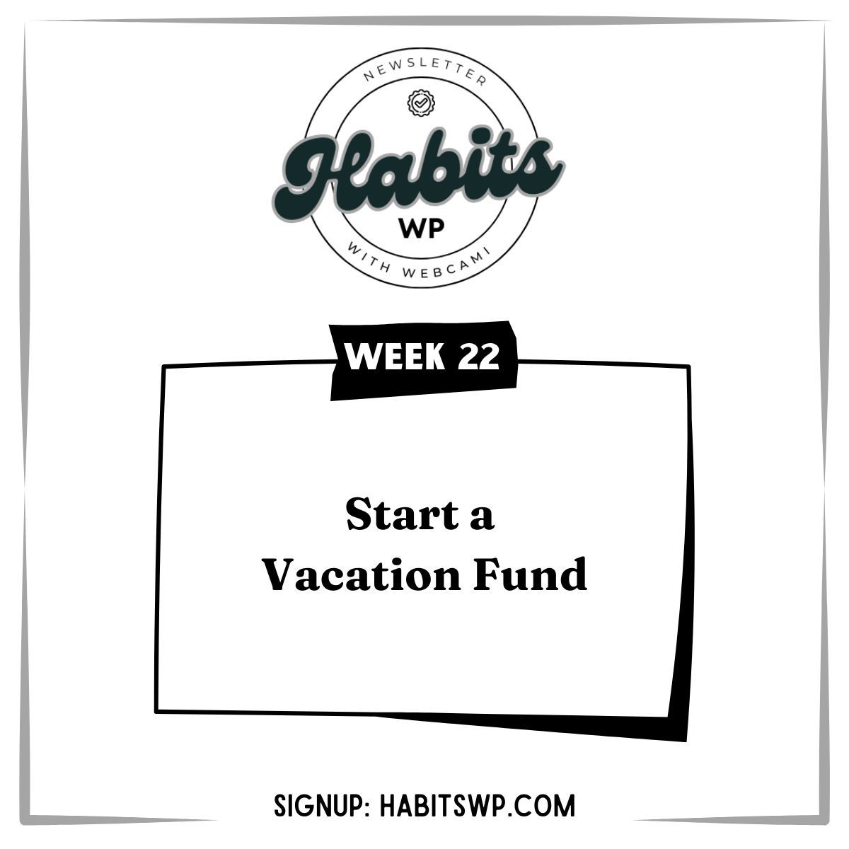 Ever dream of a stress-free vacation? Start with a solid plan! This week’s #HabitsWP covers how to create a vacation fund that lets you relax the way you deserve. Read on for tips to save smart! #WordPress #VacationPlanning Signup: habitswp.com