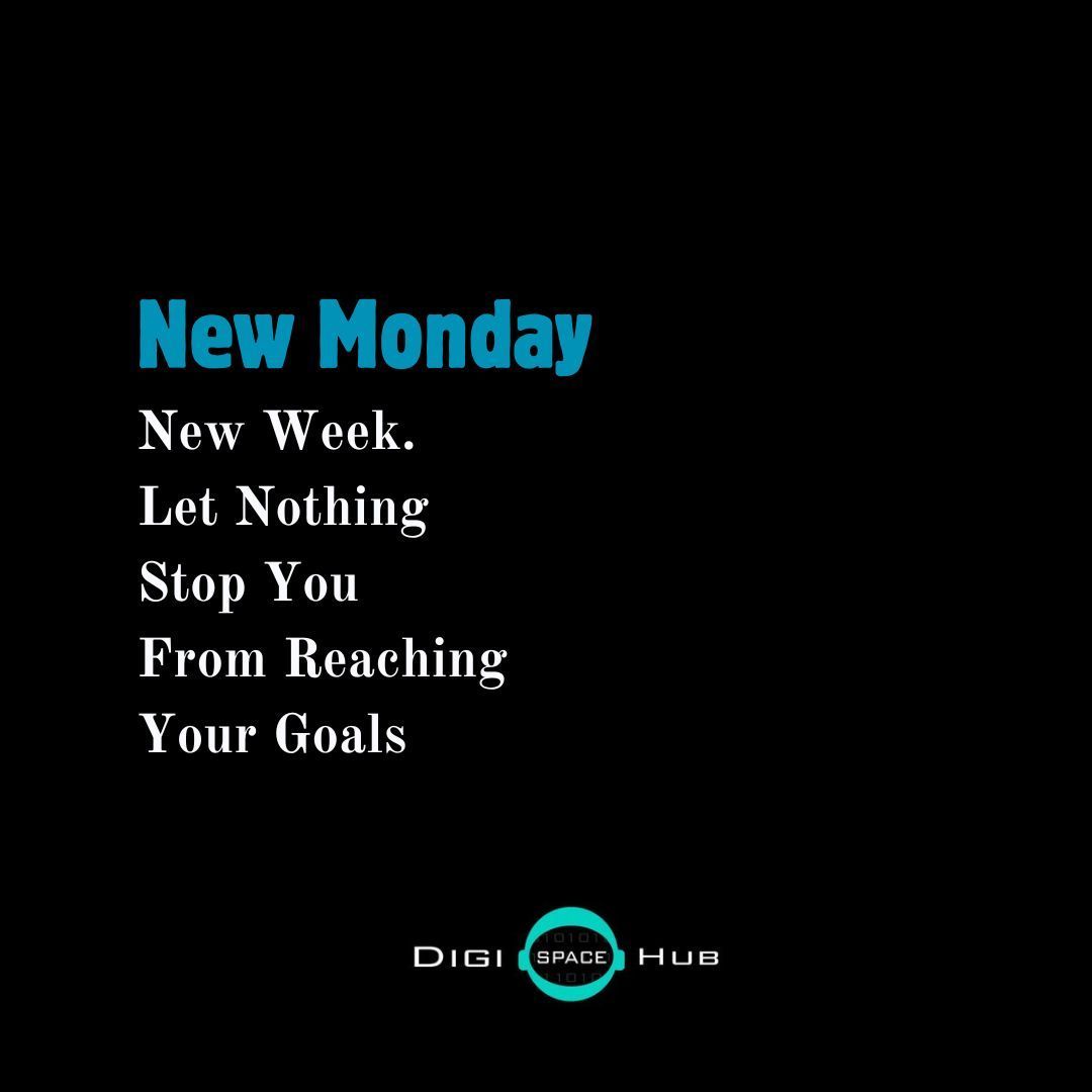 New objectives are set for the week ahead as we embrace fresh challenges and opportunities. With a renewed focus on growth and development, this Monday marks the beginning of a journey towards success. 

#GoalSetting #MondayMotivation #Digispacehub