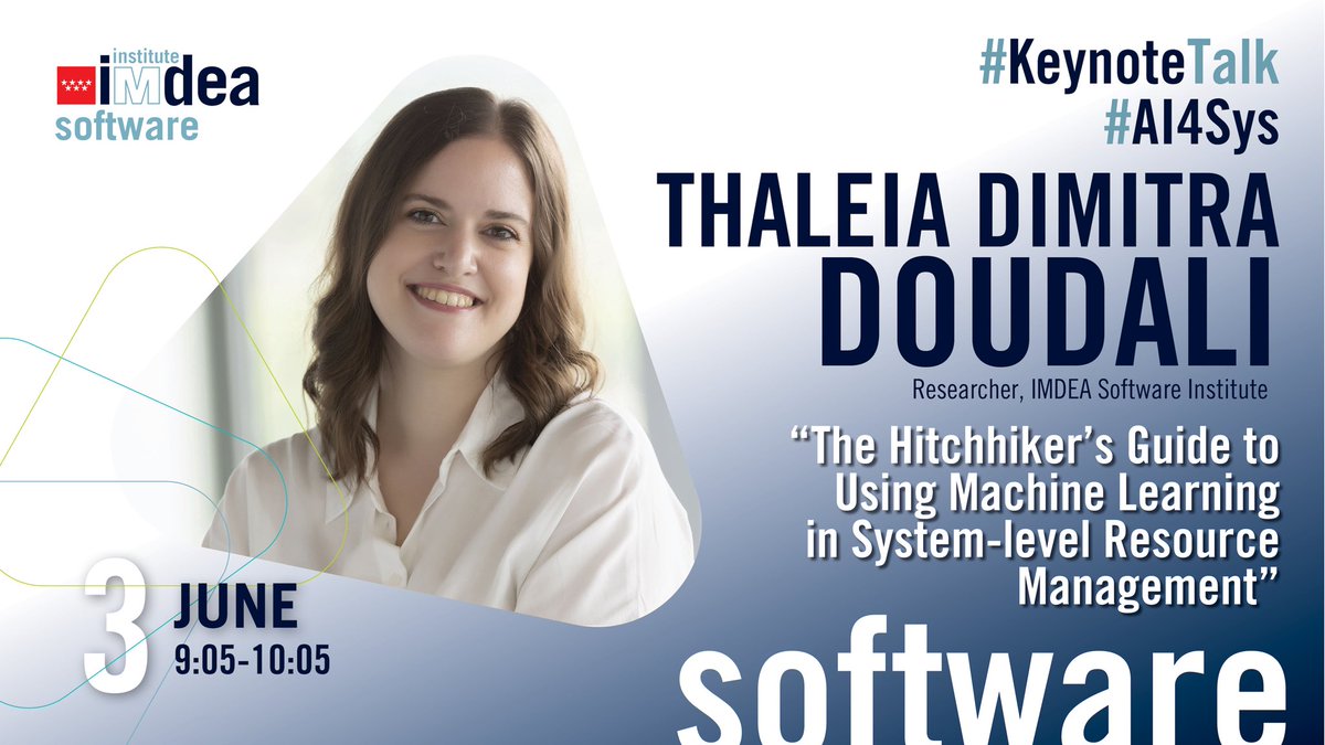 IMDEA_Software's tweet photo. 🔵 @ThaleiaDimitra gives the keynote talk at the #AI4Sys workshop of @ACM_HPDC, next 📅 June 3rd.
🔎 Her talk is titled “The Hitchhiker's Guide to Using Machine Learning in System-level Resource Management”
ℹ️ https://t.co/ZPqOUCt9kk
#HPDC2024 https://t.co/ejkDsaDQ6u