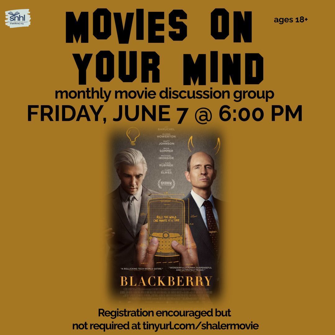 shalerlibrary's tweet photo. Movies On Your Mind at #Shaler Library! Do you absolutely love movies and enjoy discussing them? We do, too! On Friday June 7, "after hours" at the library from 6:00 - 8:30 PM, we'll watch and discuss Blackberry. Registration encouraged but not required at https://t.co/fO5BmOe9Jn https://t.co/JKLVZ8hfi9