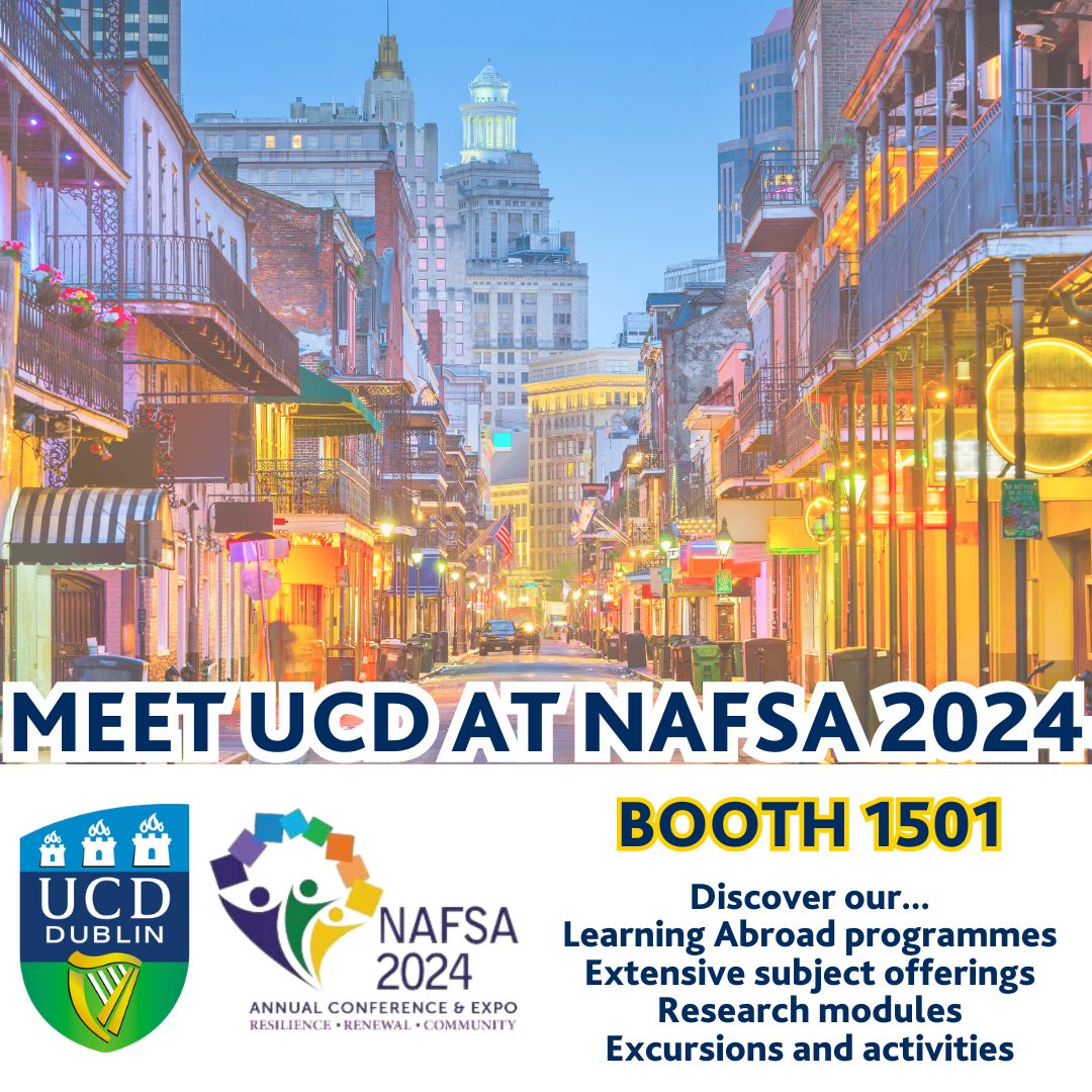 UCD will be at @nafsa 2024 Conference & Expo! 🇮🇪🇺🇸 Come by ✨Booth 1501✨ in the expo hall to meet our UCD reps and learn all about our learning abroad programmes, subject offerings, undergraduate research modules, and to explore Study Abroad partnerships! #UCDGlobal
