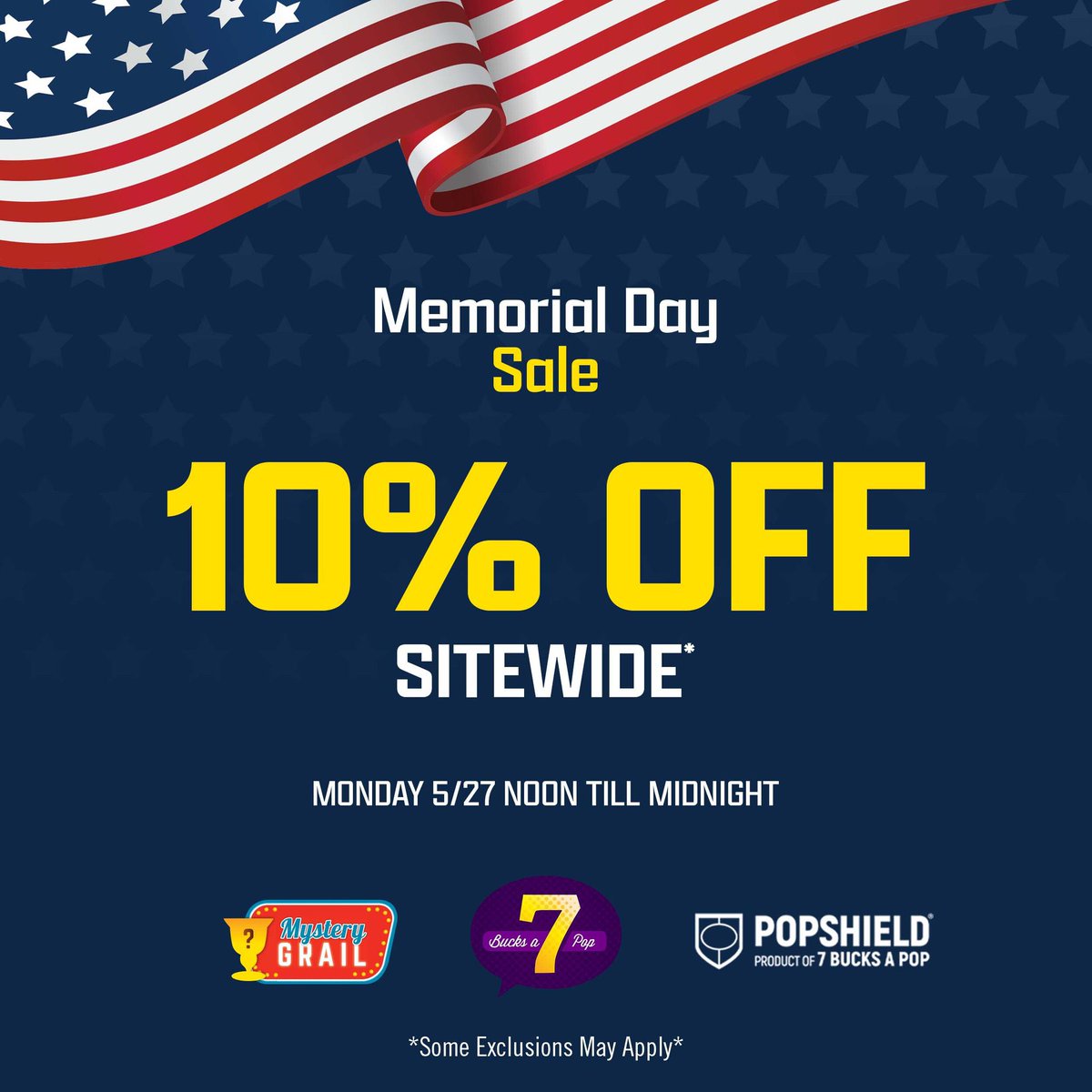 Memorial Day Sale 🚨- 10% off Sitewide at PopShield, 7 Bucks A Pop, & Mystery Grail! #Ad #Funko #Collectibles . popshield.shop 7bucksapop.com Mysterygrail.com @7BucksAPop