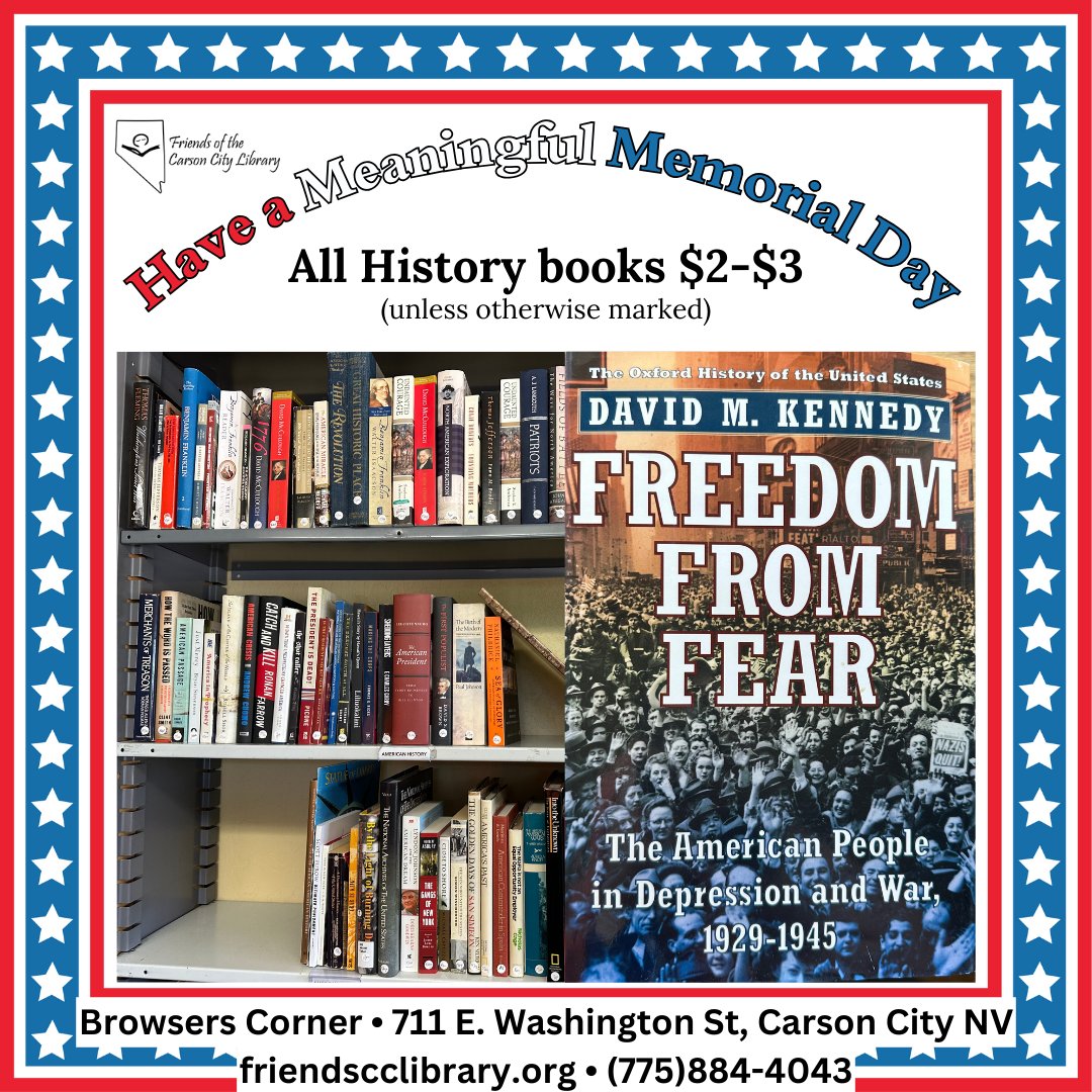 Wishing you a special day. Learn something new with our large assortment of history books from $2-$3. We are open from 9:30 am-5 pm Tuesday-Saturday. #BrowsersCornerBookStore #FriendsoftheCarsonCityLibrary #MemorialDay #AmericanHistory #veteran #Nevada #CarsonCity