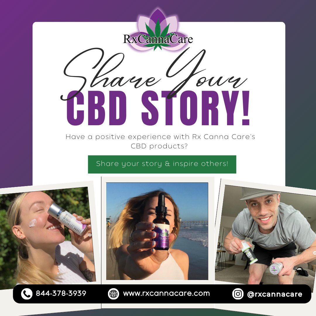 Your CBD Journey Matters! Share your Rx Canna Care experience and inspire others. Join our wellness community today!

Visit rxcannacare.com 

#RxCannaCare #CBDBenefits #CBDCommunity #ShareYourStory #HealthAndWellness