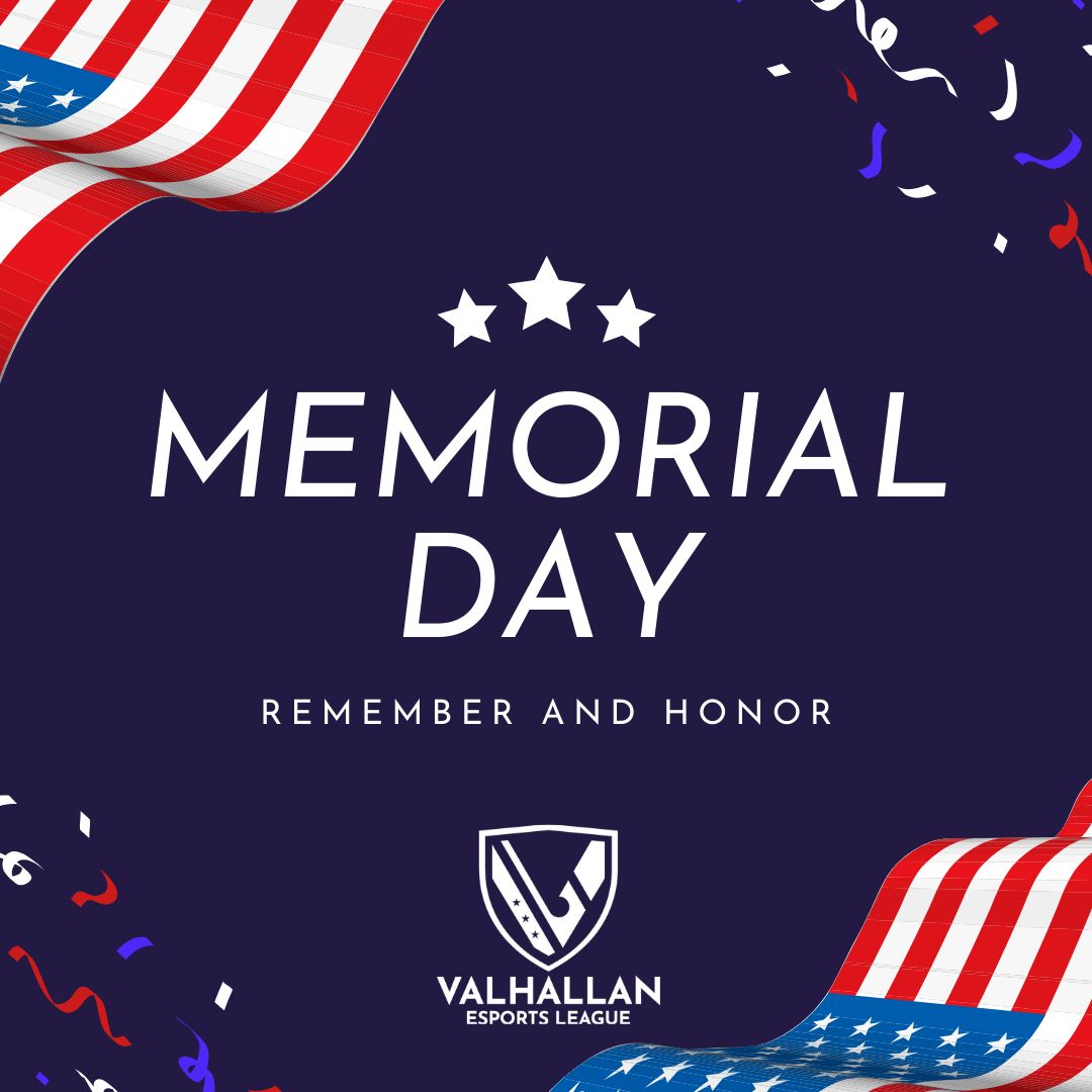 Honoring the brave men and women who made the ultimate sacrifice for our country. 
Happy Memorial Day from Valhallan Esports League!