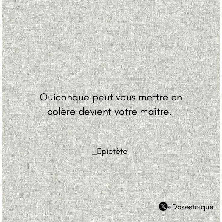 Dosestoique's tweet photo. Ne laissez personne vous mettre en colère. https://t.co/OVarOnUxZA