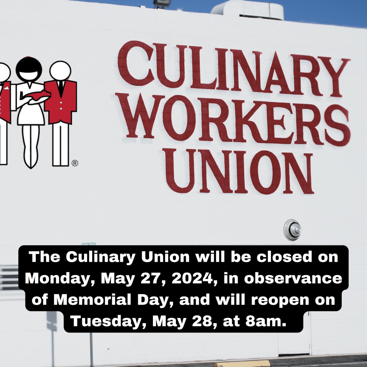 The Culinary Union will be closed on Monday, May 27, 2024, in observance of Memorial Day, and will reopen on Tuesday, May 28, at 8am.